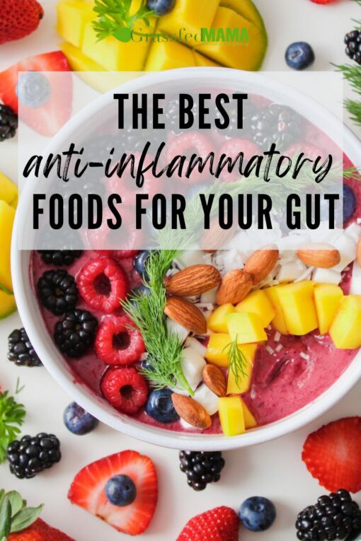 Eat Your Way to a Happier Gut: The Best Anti-Inflammatory Foods for ...