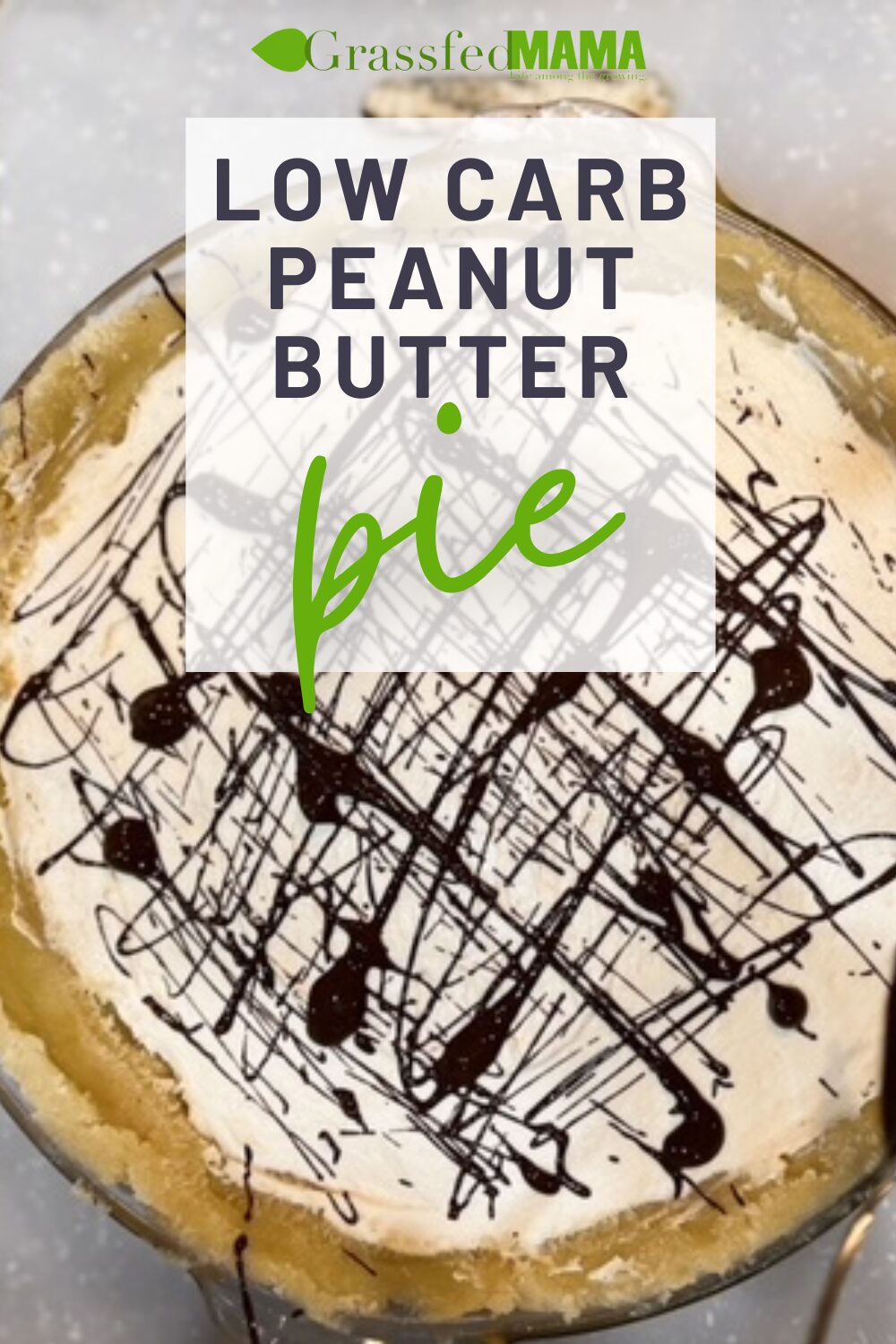 No Bake Low Carb Peanut Butter Pie (2) - Grassfed Mama